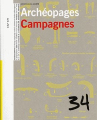  INRAP - Archéopages N° 34, juillet 2012 : Campagnes.
