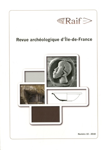 Revue archéologique d'Ile-de-France N° 10/2018