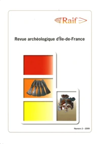 Revue archéologique d'Ile-de-France N° 2/2009