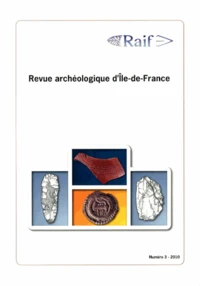 Revue archéologique d'Ile-de-France N° 3/2010
