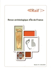 Revue archéologique d'Ile-de-France N° 7-8/2014/2015