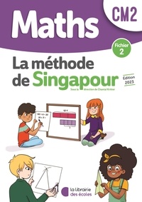  Librairie des Ecoles - Mathématiques CM2 méthode de Singapour - Fichier 2.