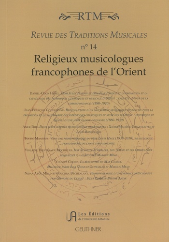 Nidaa Abou Mrad - Revue des traditions musicales N° 14 : Religieux musicologues francophones de l'Orient.