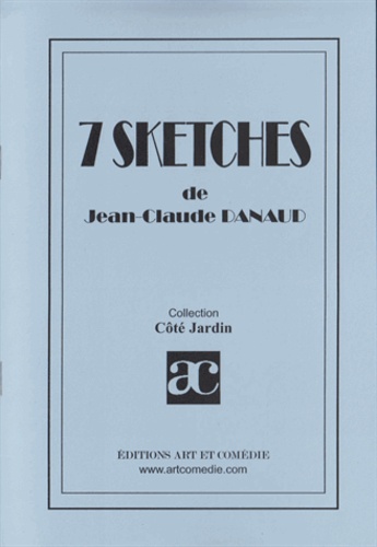 Jean-Claude Danaud - 7 sketches.