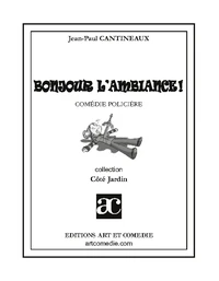 Bonjour l'ambiance !