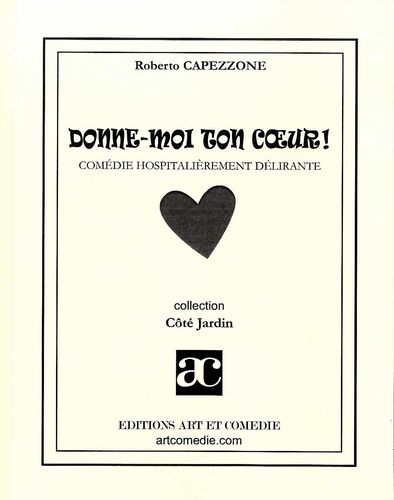 Roberto Capezzone - Donne-moi ton coeur !.
