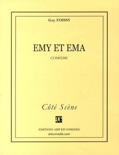 Guy Foissy - Emy et Ema.