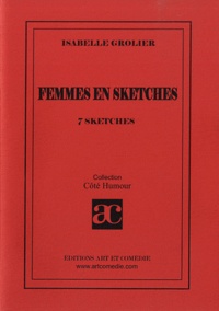 Isabelle Grolier - Femmes en sketches.