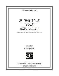 Je vais tout vous expliquer !