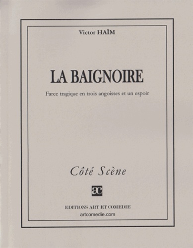 Victor Haïm - LA BAIGNOIRE.