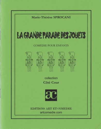 Marie-Thérèse Sprocani - La grande parade des jouets.