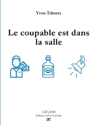 Le coupable est dans la salle