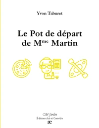 Le Pot de départ de Mme Martin