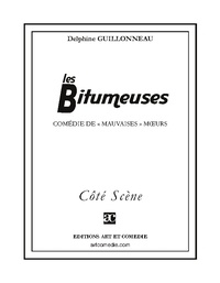 Delphine Guillonneau - Les Bitumeuses.