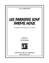 Les parasites sont parmi nous ou La colo d'écolos