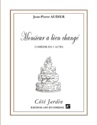 Monsieur a bien changé