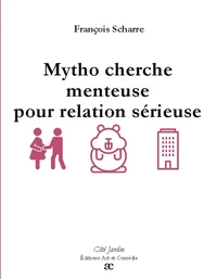 Mytho cherche menteuse pour relation sérieuse