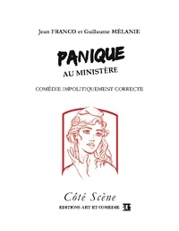 Jean Franco et Guillaume Mélanie - Côté Scène  : Panique au ministère.