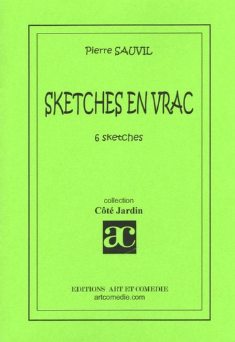 Pierre Sauvil - Sketches en vrac.