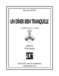 Un dîner bien tranquille