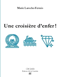 Une croisière d'enfer !