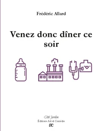 Venez donc dîner ce soir