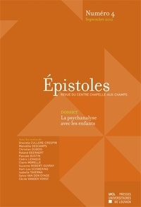 Graciela Cullere-Crespin - Epistoles N° 4, Septembre 2012 : La psychanalyse avec les enfants.