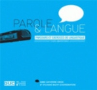 Anne-Catherine Simon et Sylviane Bachy - Parole & langue : parcours et exercices de linguistique - DVD.