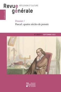 Frédéric Saenen - Revue générale N° 2023/3, septembre 2023 : Pascal : quatre siècles de pensée.