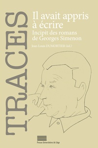 Jean-Louis Dumortier - Tracés N° 24 : Il avait appris à écrire.