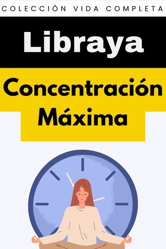  Libraya - Concentración Máxima - Colección Vida Completa, #16.