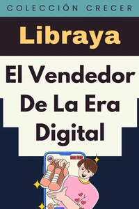 El Vendedor De La Era Digital