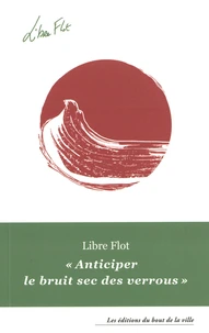 Anticiper le bruit sec des verrous