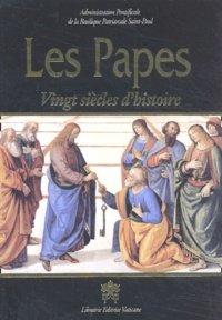  Libreria Editrice Vaticana - Les Papes - Vingt siècles d'histoire.