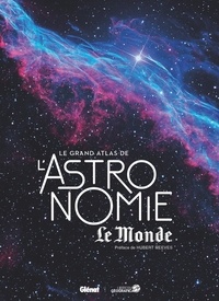  Libreria Geografica - Le grand atlas de l'astronomie Le Monde.