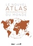  Libreria Geografica - Le nouvel atlas géographique du monde.