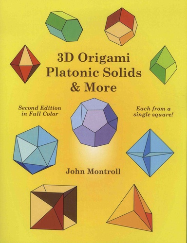 3D Origami Platonic Solids & More 2nd edition