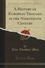 A History of European Thought in the Nineteenth Century. Volume 2