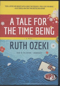 Ruth Ozeki - A Tale for the Time Being. 1 CD audio MP3