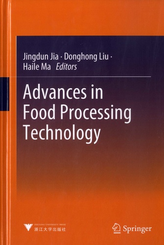 Jingdun Jia et Donghong Liu - Advances in Food Processing Technology.