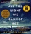 All the light we cannot see  avec 13 CD audio