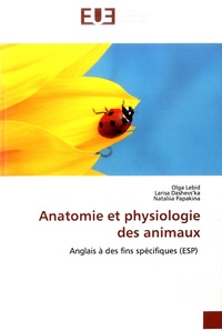 Olga Lebid et Larisa Dashevs'ka - Anatomie et physiologie des animaux - Anglais à des fins spécifiques (ESP).