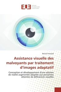 Assistance visuelle des malvoyants par traitement d'images adaptatif