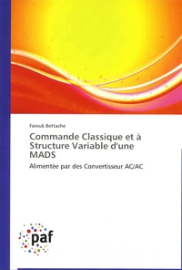 Commande classique et à structure variable d'une MADS