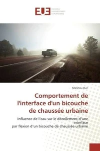 Comportement de l'interface d'un bicouche de chaussee urbaine