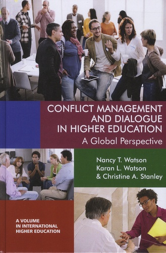 Nancy-T Watson et Karan-L Watson - Conflict Management and Dialogue in Higher Education - A Global Perspective.