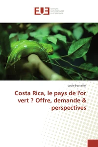 Costa Rica, le pays de l'or vert ?