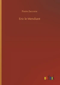 Eric le Mendiant