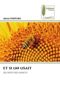 Et si on osait