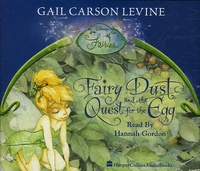 Gail Carson Levine - Fairy Dust and the Quest for the Egg - 3 CD audio.